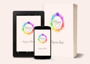 4 Happy U Happiness e-book all you need to know about happiness