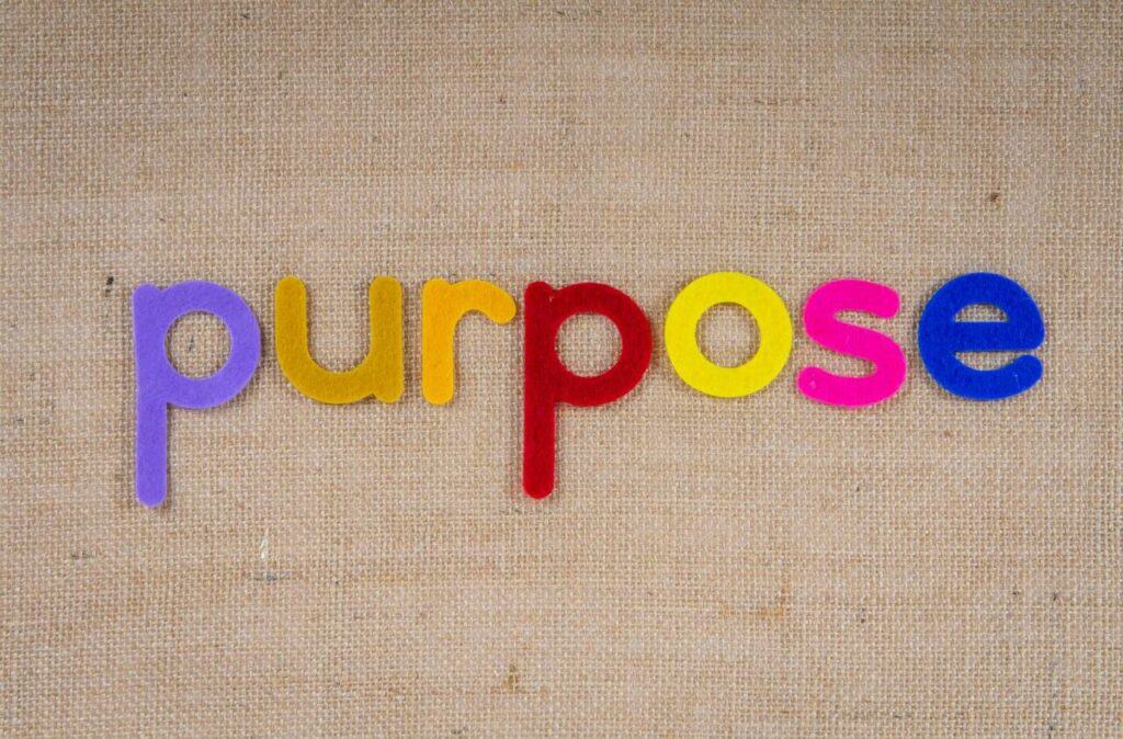 Finding Meaning and Purpose in Life - purpose sign